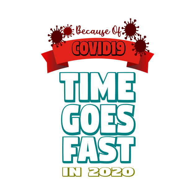 Time goes fast in 2020 by RAK20