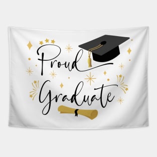 Proud Graduate | Quote With Black Text Family Graduation Tapestry