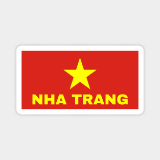 Nha Trang City in Vietnamese Flag Magnet