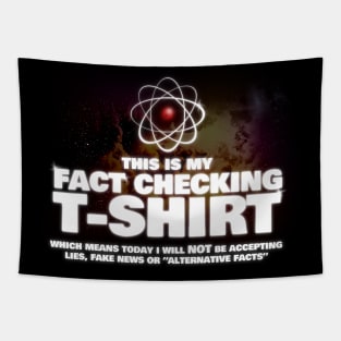 This is my Fact Checking T-Shirt Tapestry