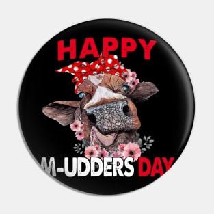 Happy M-Udders Day Mother’s Day Cow Mom Pin