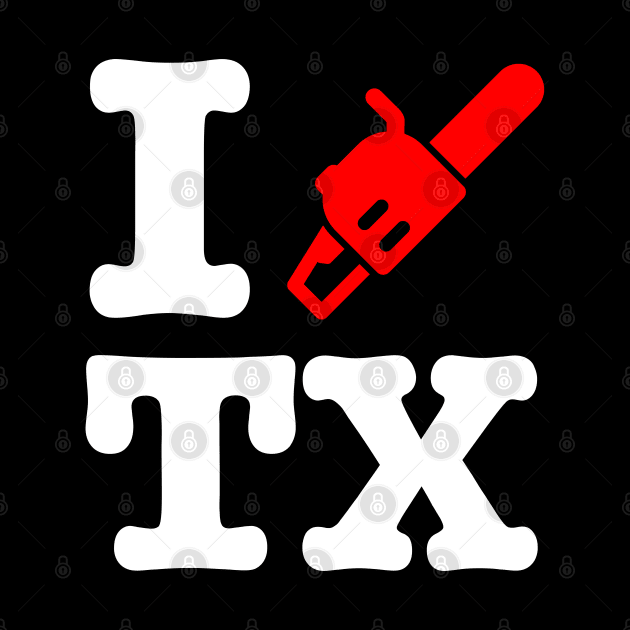 I CHAINSAW Texas! by GodsBurden