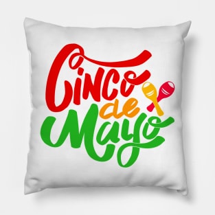 Cinco de Mayo colored lettering Pillow