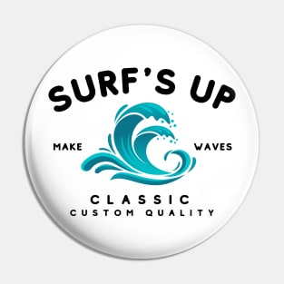 Surf's up Pin