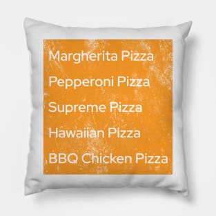 Pizzas, I Love Pizza Pillow