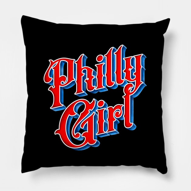 Philly Girl Philadelphia Home Town Pride Philly Jawn Pillow by grendelfly73