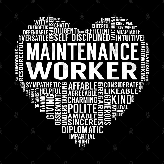 Maintenance Worker Heart by LotusTee