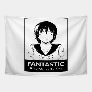 Fantastic it's a wonderful day Tapestry