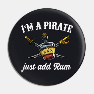 I'm a Pirate with Rum Pin