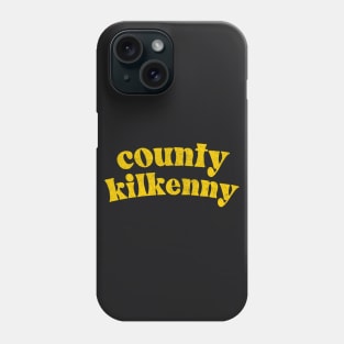 County Kilkenny - Irish Pride County Gift Phone Case