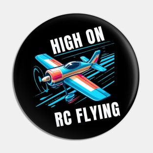 HIGH ON RC FLYING Pin