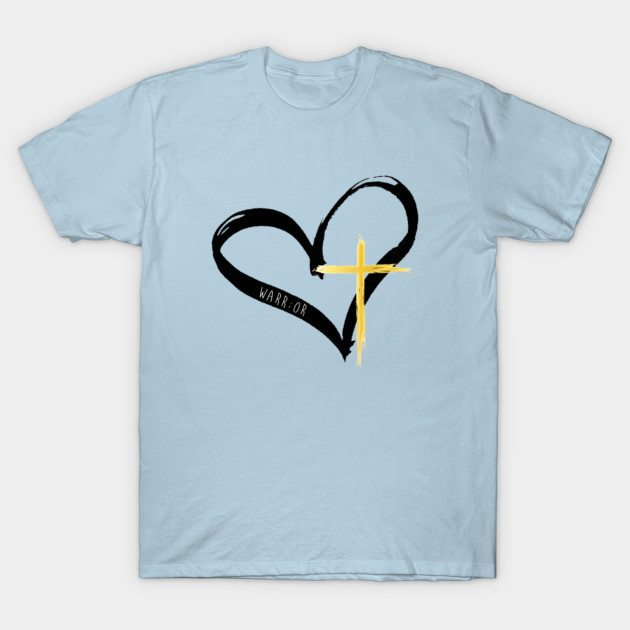 Warrior Heart - Warrior - T-Shirt | TeePublic