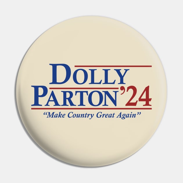 Dolly For President 2024 Pin by RomanDanielsArt