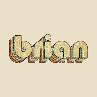 Brian // Vintage Rainbow Typography Style // 70s T-Shirt