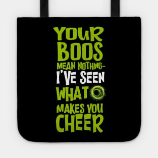 Your Boo's Mean Nothing Tote