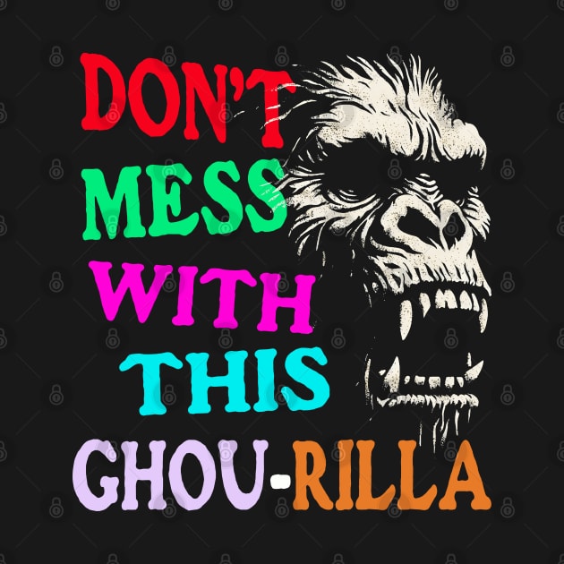 ‘Don’t Mess With This Gorilla or Ghou-rilla? by MetalByte