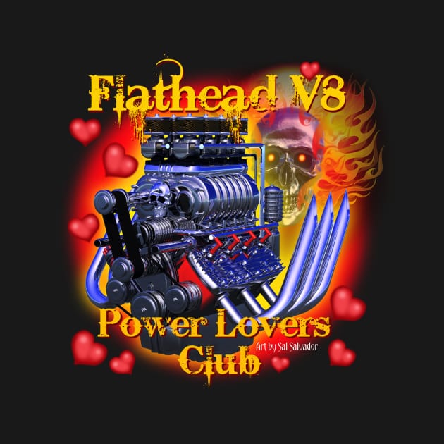 Flathead V8 Power Lovers Club by MyTeeGraphics