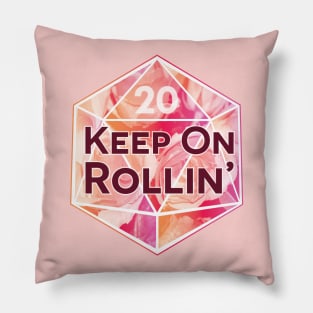 20d Keep On Rollin' Pillow