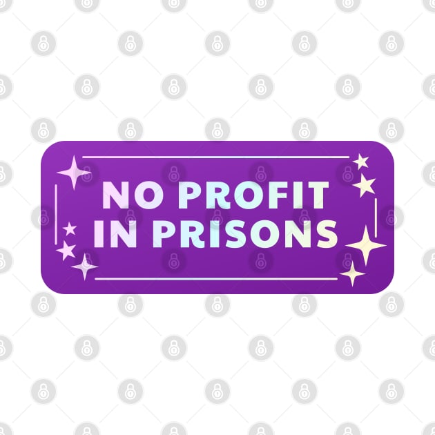 No Profit In Prisons by Football from the Left