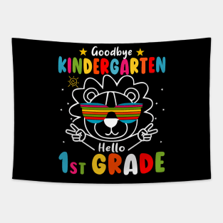 Goodbye kindergarten Graduation 2024 Hello 1st Grande Lion Tapestry