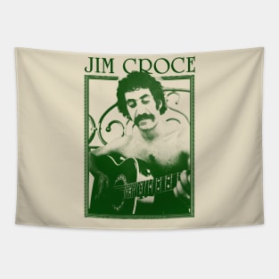 Jim Croce || Green Vintage Variant Tapestry