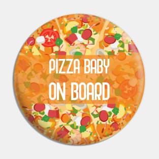 Pizza Baby On Board Pin