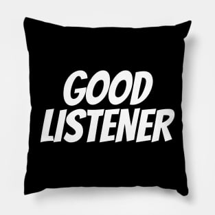 Good Listener Pillow