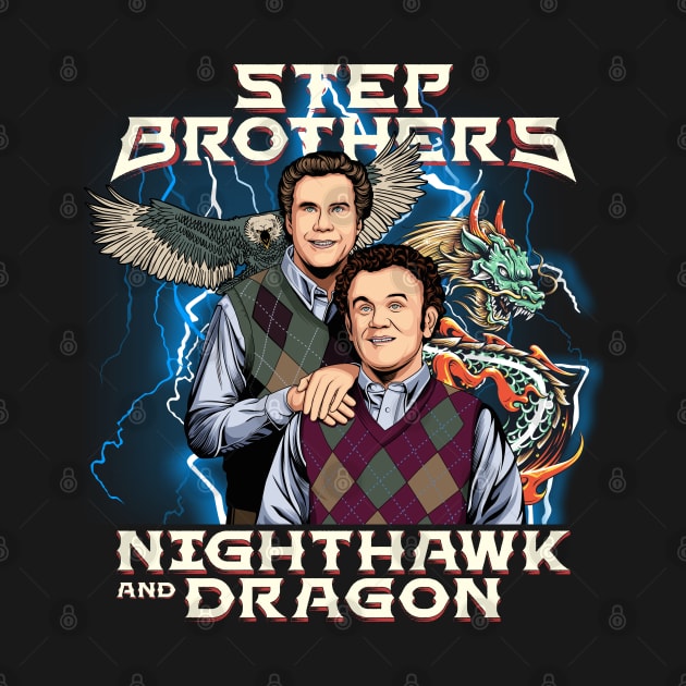 Step Brothers - Nghthawk and Dragon by MIKOLTN