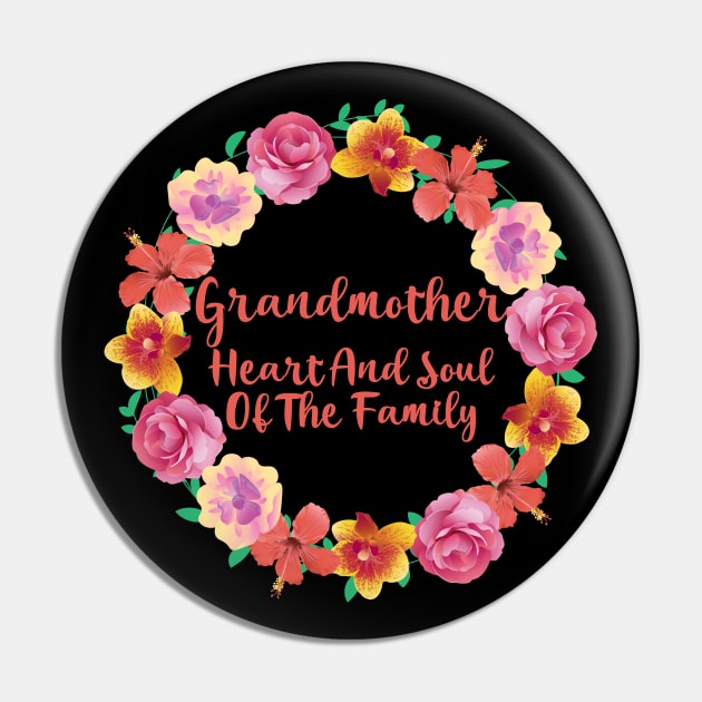 Grandmother Heart And Soul Of The Family Pin by Rosemarie Guieb Designs