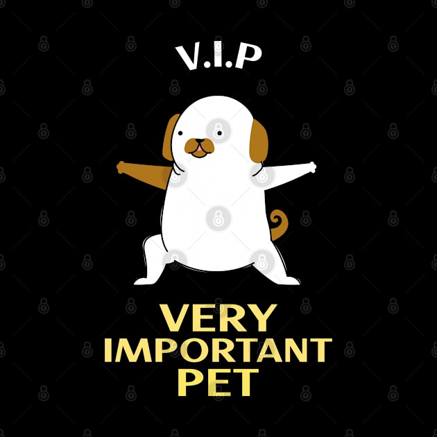 DOG VIP very important pet by Kataclysma