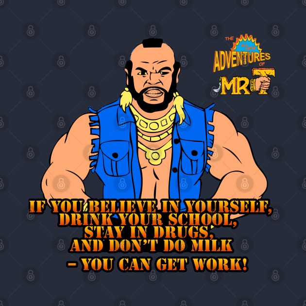 The All New Adventures of Mr. T. by KnightofChaos