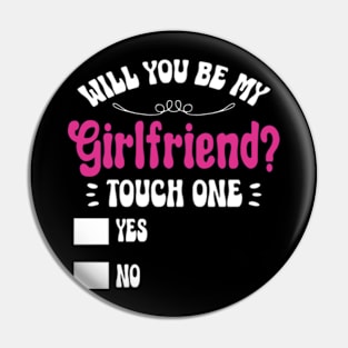 Will You Be My Girlfriend Funny Ask Her Pin