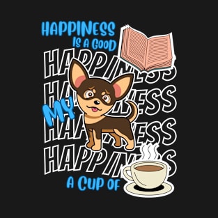 Happiness Is Chihuahuas Books Coffee Cute Chihuahua Dog Lover T-Shirt