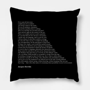 Jacques Derrida Quotes Pillow