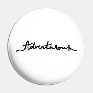 Let's be adventurous Pin