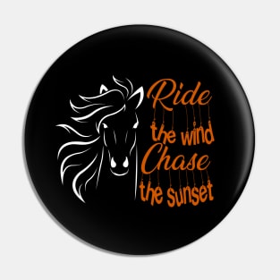 Ride the Wind, Chase the Sunset Pin