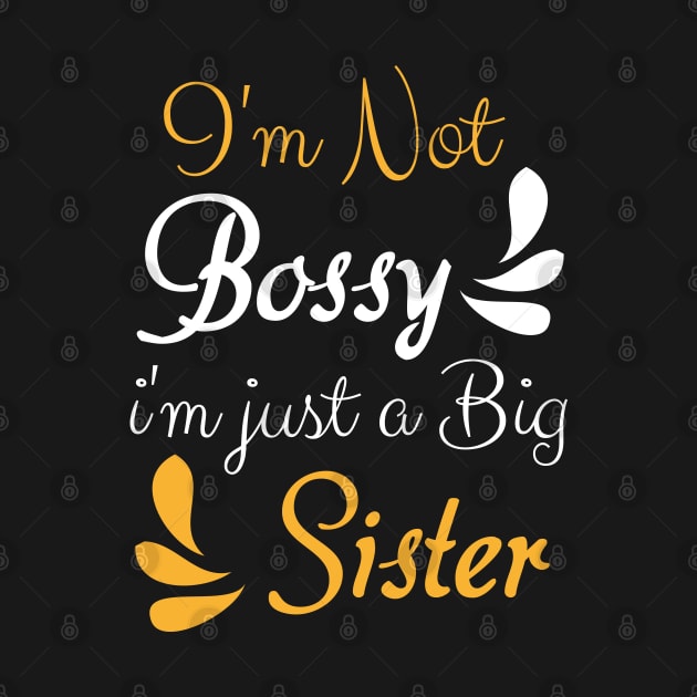 i'am not bossy im just a big sister by bisho2412