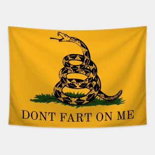 DON'T FART ON ME Tapestry