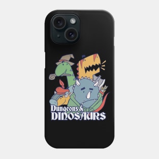 Dungeons and Dinosaurs - DND Phone Case