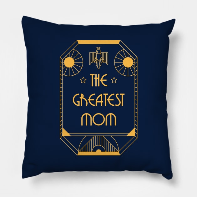 The Greatest Mom - Art Deco Medal of Honor Pillow by Millusti