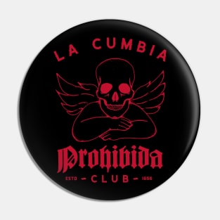 La Cumbia Porhibida Pin