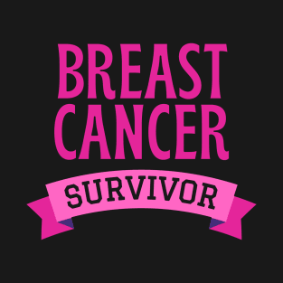 Breast Cancer Survivor- Breast cancer awareness T-Shirt