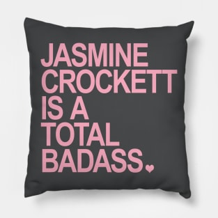 Jasmine Crockett is a total badass - pink Pillow