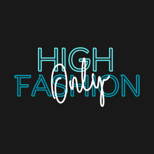 High fashion T-Shirt