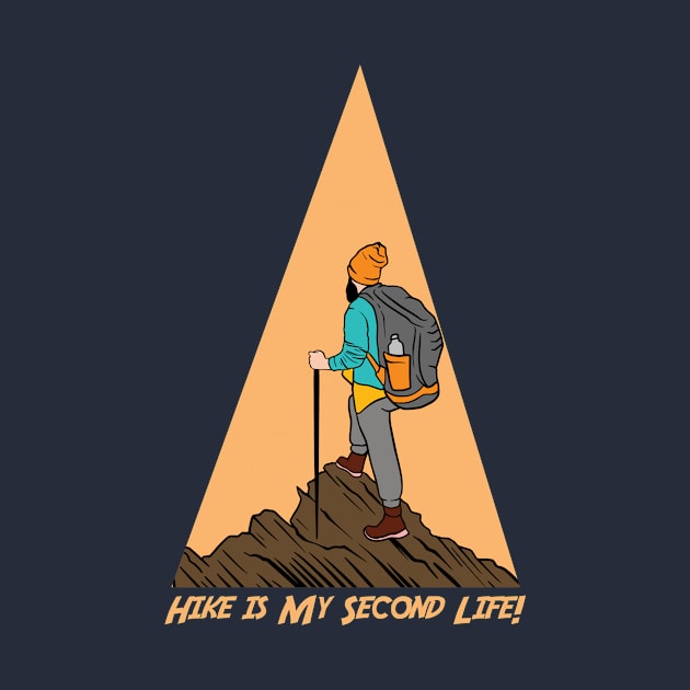 Hike is My Second Life by Folkbone