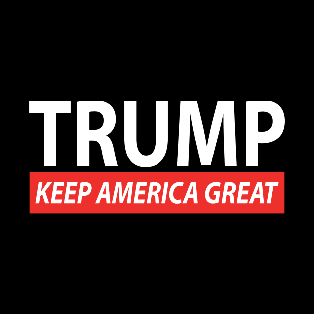 TRUMP KEEP AMERICA GREAT 2020 T-SHIRT by Donald Trump 2020