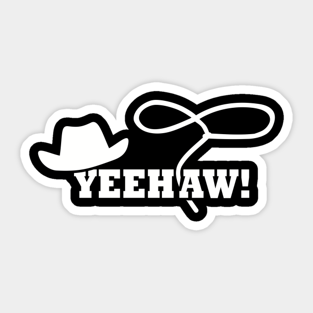 Cowboy yeehaw - Cowboy - Sticker | TeePublic