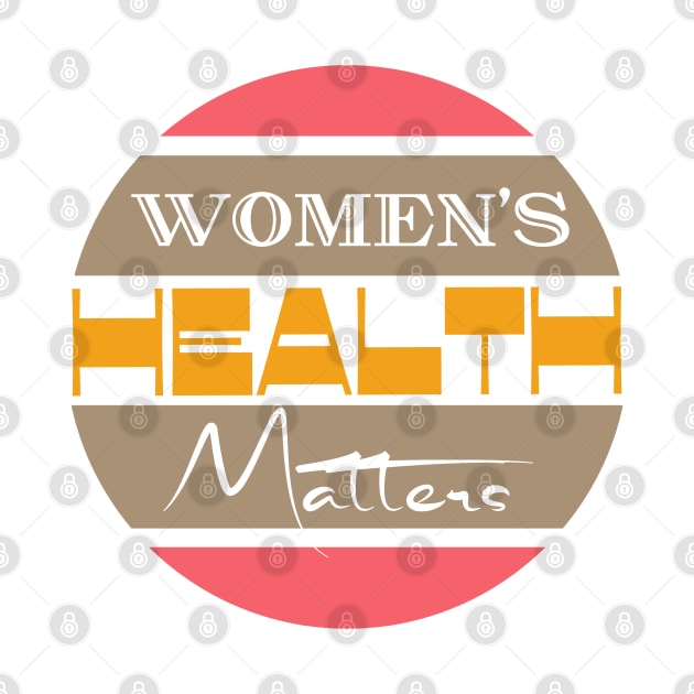 Women's health matters by Bailamor