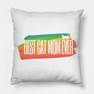 Best Cat Mom Ever Cat Owner Mothers Day Gift Pillow
