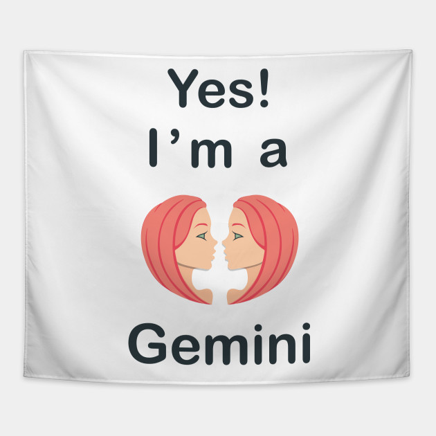 Yes I am a Gemini